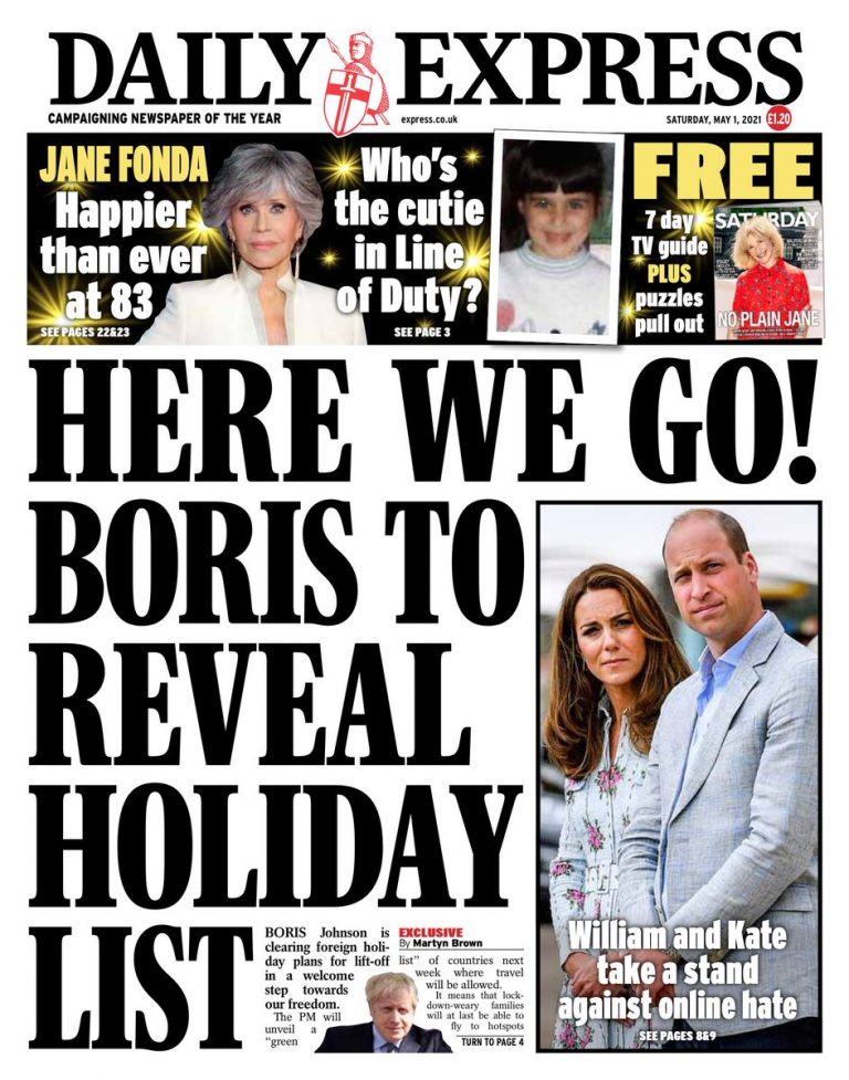 Daily Express Front Page 13th of April 2021 Tomorrow's Papers Today!