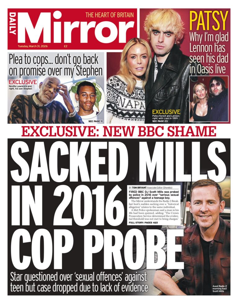 Daily Mirror Front Page 31st of March 2026 - Tomorrow's Papers Today!